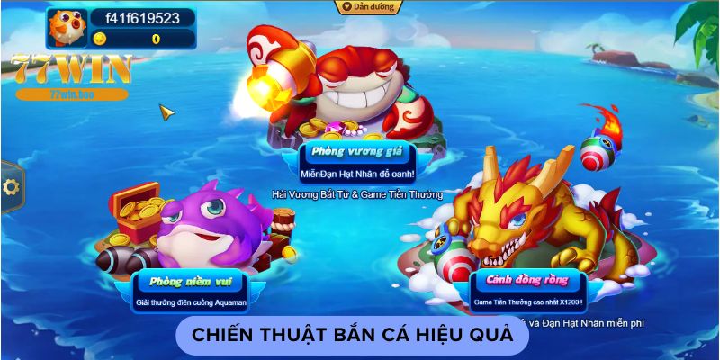 chien-thuat-ban-ca-hieu-qua